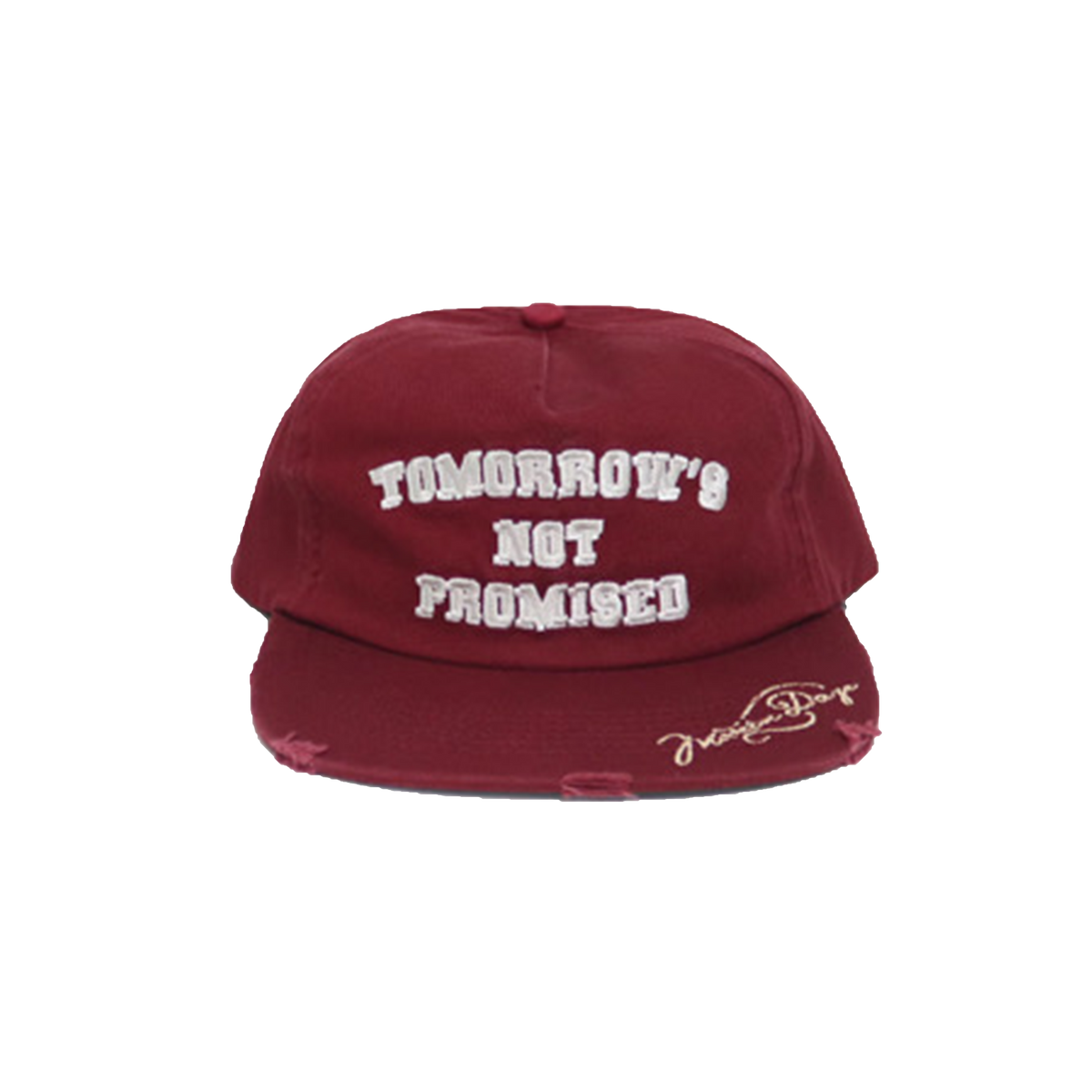Burgundy "Tomorrow's Not Promised" Hat